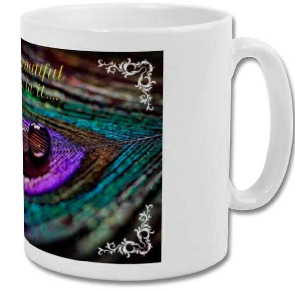 Mug| Life  is beautiful with you in it| Peacock feather mug